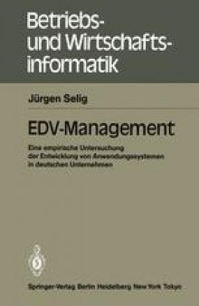 EDV-Management: Eine empirische Untersuchung der Entwicklung von Anwendungssystemen in deutschen Unternehmen