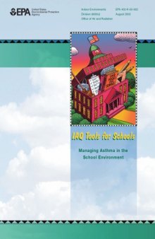 IAQ Tools for Schools: Managing Asthma in the School Environment (2005)