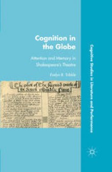Cognition in the Globe: Attention and Memory in Shakespeare’s Theatre