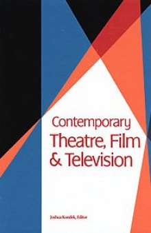 Contemporary Theatre, Film and Television: A Biographical Guide Featuring Performers, Directorys, Writers, Producers, Designers, Managers, Choreographers, Technicians, Composers, Executives, Volume 47