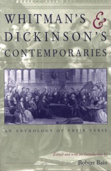 Whitman's & Dickinson's contemporaries: an anthology of their verse