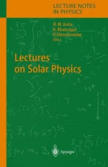 Lectures on Solar Physics