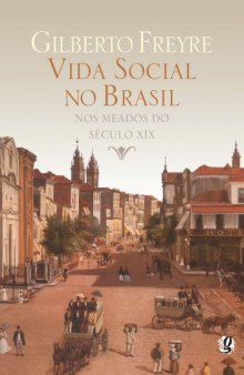 Vida Social no Brasil nos Meados do Século XIX