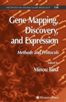 Gene Mapping, Discovery, and Expression: Methods and Protocols