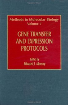 Gene Transfer and Expression Protocols (Methods in Molecular Biology Vol 7)