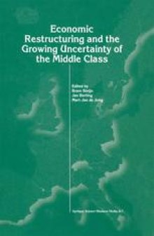 Economic Restructuring and the Growing Uncertainty of the Middle Class