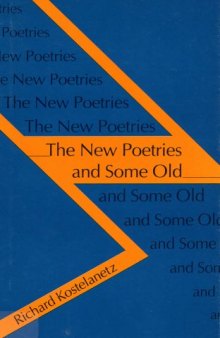 The new poetries and some old