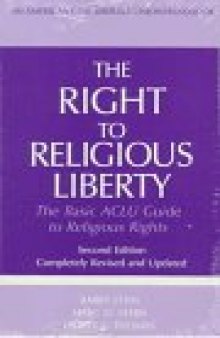 The right to religious liberty: the basic ACLU guide to religious rights