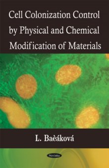 Cell Colonization Control Physical and Chemical Modification of Materials