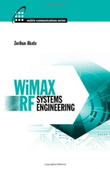 Wimax Rf Systems Engineering (Artech House Mobile Communications Library)