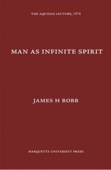 Man as infinite spirit