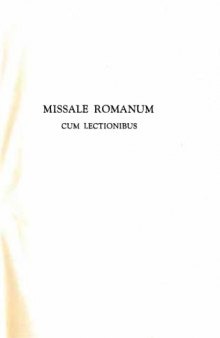 Missale Romanum cum lectionibus: ex decreto Sacrosancti Oecumenici Concilii Vaticani II instauratum, auctoritate Pauli PP. VI promulgatum