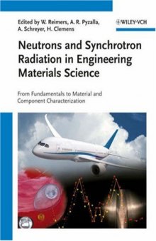 Neutrons and Synchrotron Radiation in Engineering Materials Science: From Fundamentals to Material and Component Characterization