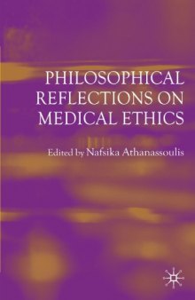 Philosophical Reflections on Medical Ethics  