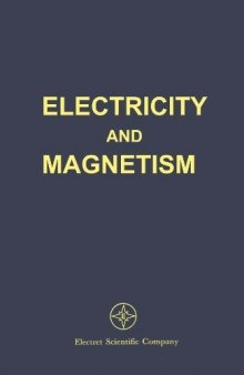 Electricity and Magnetism : An Introduction to the Theory of Electric and Magnetic Fields