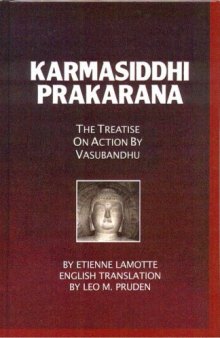 Karmasiddhi  Prakarana: The Treatise on Action by Vasubandhu