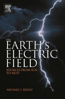 The Earth’s Electric Field: Sources from Sun to Mud