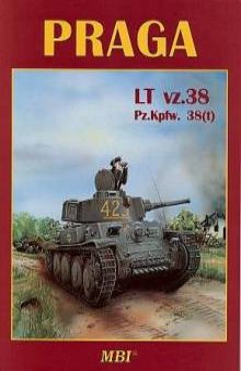 Praga Skoda LT vz 38 PzKpfw 38 (t)