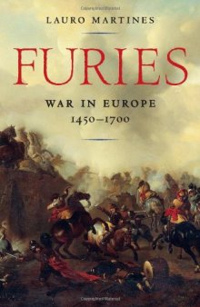 Furies: War in Europe, 1450-1700