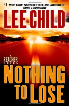 Nothing to Lose (Jack Reacher, No. 12)  