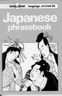 Japanese Phrasebook - A Language Survival Kit