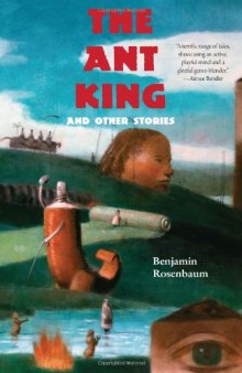 The Ant King: and Other Stories