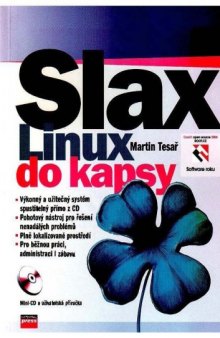 Slax - Linux do kapsy : mini-CD a uživatelská příručka