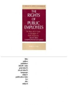 The Rights of Public Employees, The Basic ACLU Guide