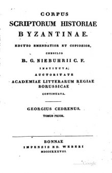 Georgius Cedrenus: Joannis Scylitzae ope. Historiarum Compendium Volume 1