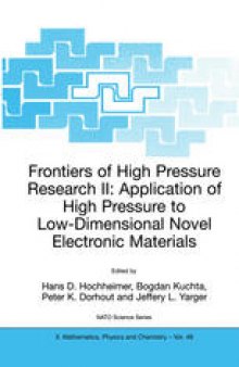 Frontiers of High Pressure Research II: Application of High Pressure to Low-Dimensional Novel Electronic Materials