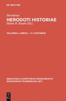 Herodoti Historiae, Vol. I: Libros I-IV Continens
