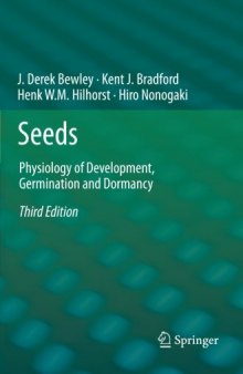 Seeds: Physiology of Development, Germination and Dormancy, 3rd Edition