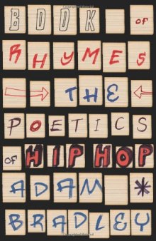 Book of Rhymes: The Poetics of Hip Hop