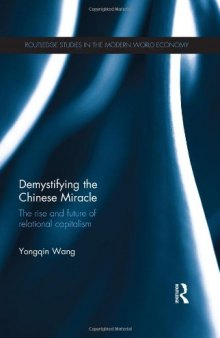 Demystifying the Chinese Miracle: The Rise and Future of Relational Capitalism