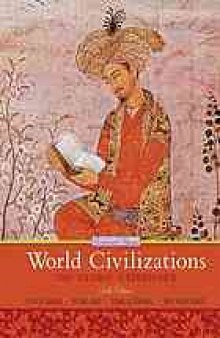 World civilizations : the global experience; combined volume