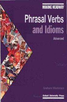 Oxford Phrasal Verbs and Idioms Advanced