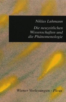 Die neuzeitlichen Wissenschaften und die Phämenologie  