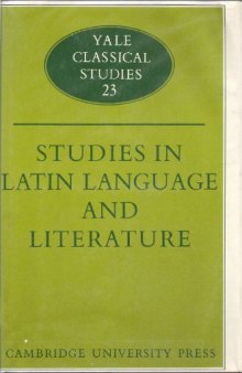 Studies in Latin Language and Literature (Yale Classical Studies (No. 23))