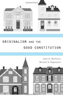 Originalism and the Good Constitution