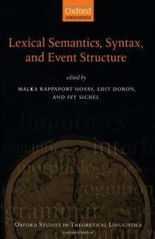 Syntax, lexical semantics, and event structure