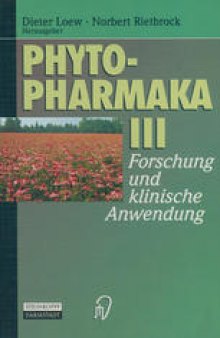 Phytopharmaka III: Forschung und klinische Anwendung