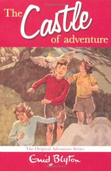 The Castle of Adventure (Book Two of the Adventure Series)