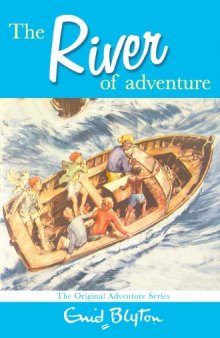 The River of Adventure (Book Eight of the Adventure Series)