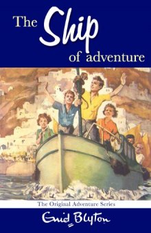 The Ship of Adventure (Book Six of the Adventure Series)