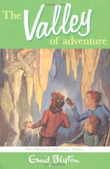 The Valley of Adventure (Book Three of the Adventure Series)
