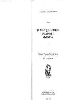 La "Mécanique analytique" de Lagrange et son héritage. volume 1