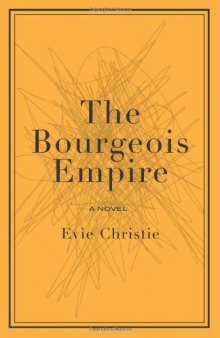 The Bourgeois Empire  