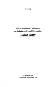 IEEE International Conference on Bioinformatics and Biomedicine BIBM 2008