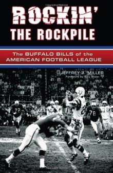 Rockin' the Rockpile: The Buffalo Bills of the American Football League
