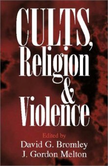 Cults, Religion, and Violence